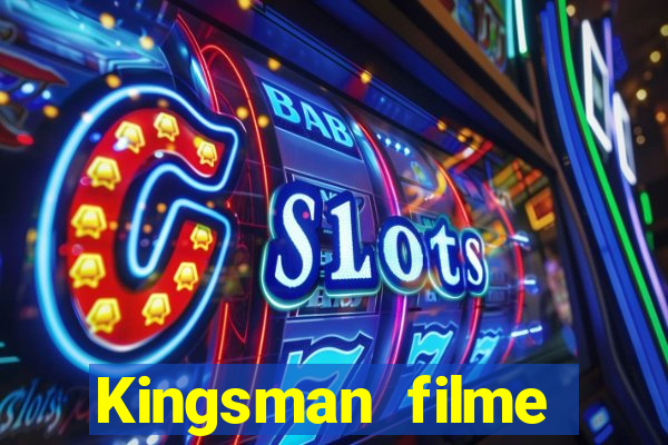 Kingsman filme completo dublado superflix